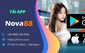 Hướng Dẫn Tải APP NOVA88 Chi Tiết Nhất Cho Android & iOS