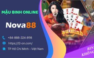 Mậu Binh Online Tại NOVA88 - Siêu Phẩm Không Thể Bỏ Lỡ 2025
